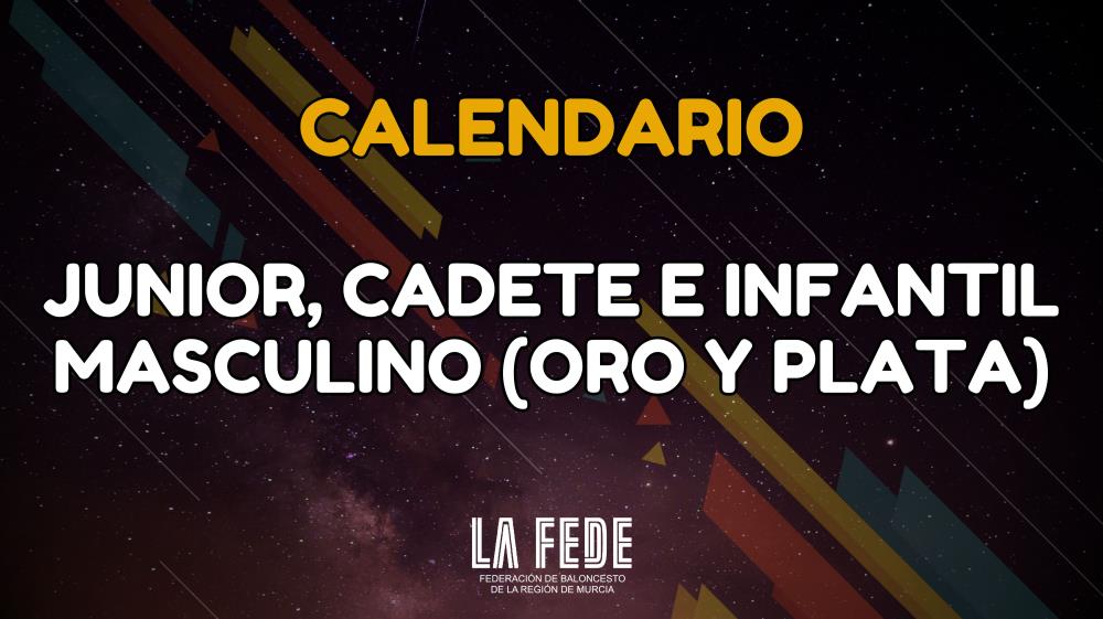 Calendario Junior, Cadete e Infantil Masculino