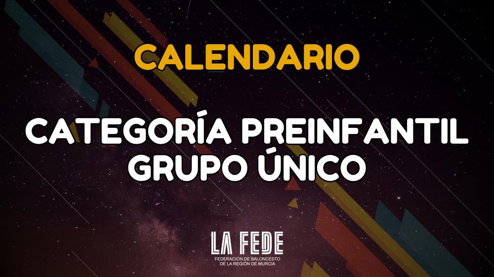 Calendario y Bases de Competición: Preinfantil 24/25