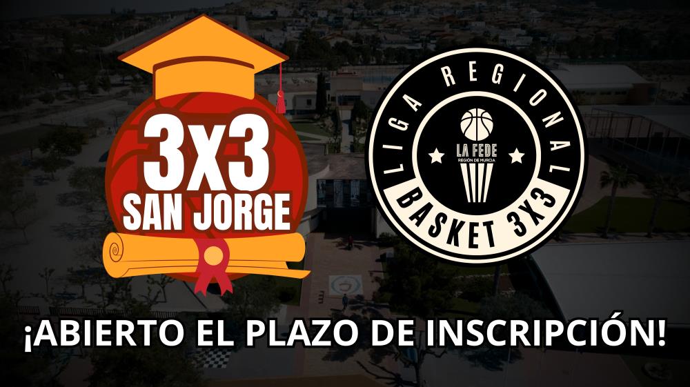 ¡Abierto el plazo de inscripción para el 3x3 San Jorge!